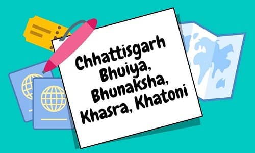 Chhattisgarh Bhuiyan Bhu Naksha Khasra Khatauni Online