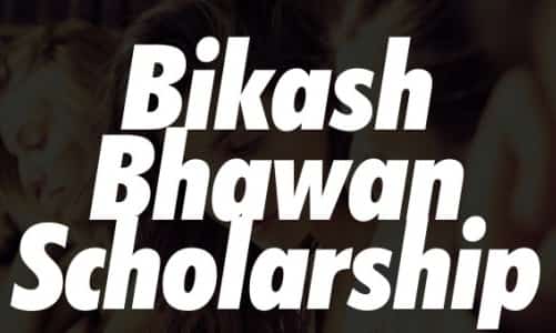 Bikash Bhavan Scholarship