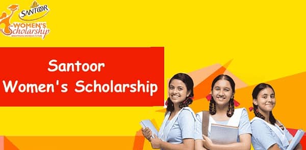 Santoor Scholarship 2022-23: Application, Eligibility, Process, Documents, Benefits