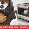 Air Fryer vs Oven