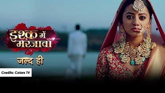 Ishq Mein Marjawan 2 Colors TV Serial