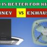 Kitchen Chimney Vs. Exhaust Fan