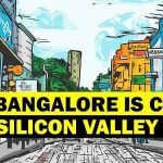 Why is Bangalore Called the Silicon Valley of India