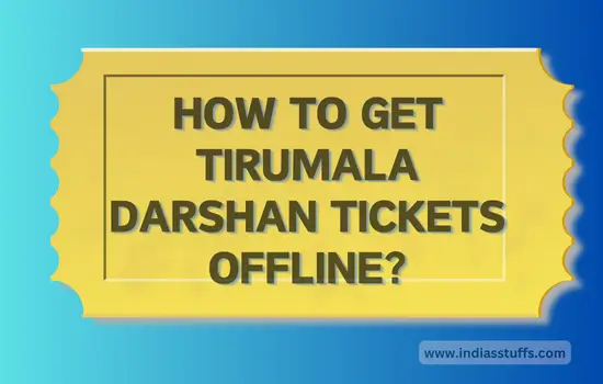 How-To-Get-Tirumala-Darshan-Tickets-Offline