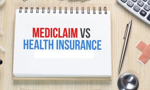 Mediclaim Vs Health Insurance