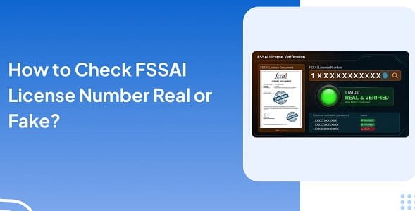 FSSAI License Number Real or Fake