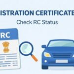 How to Check RC Status (Vehicle Registration Certificate)
