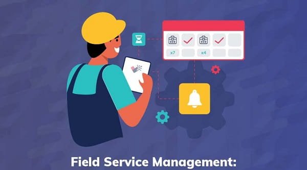 Field Service Management
