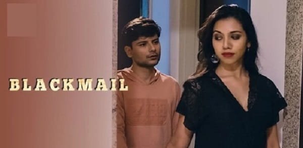 Blackmail Web Series
