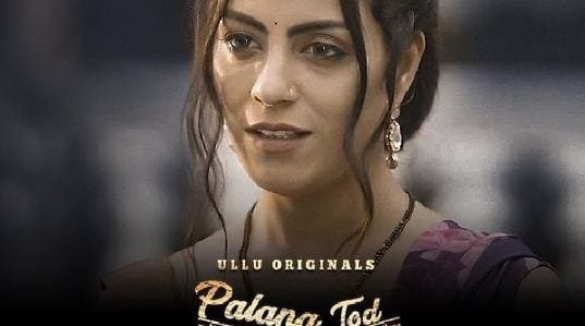 Palang Tod Web Series